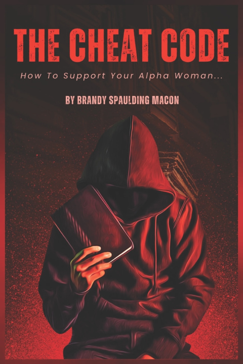 Knjiga THE CHEAT CODE Brandy Spaulding-Macon