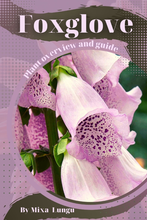 Knjiga Foxglove Mixa Lungu