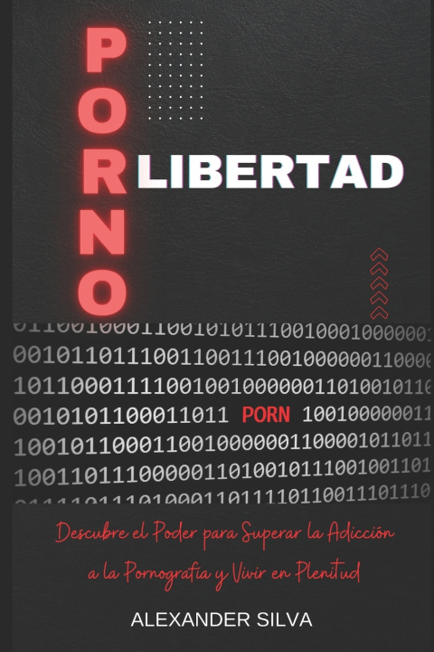 Knjiga Pornolibertad Alexander Silva