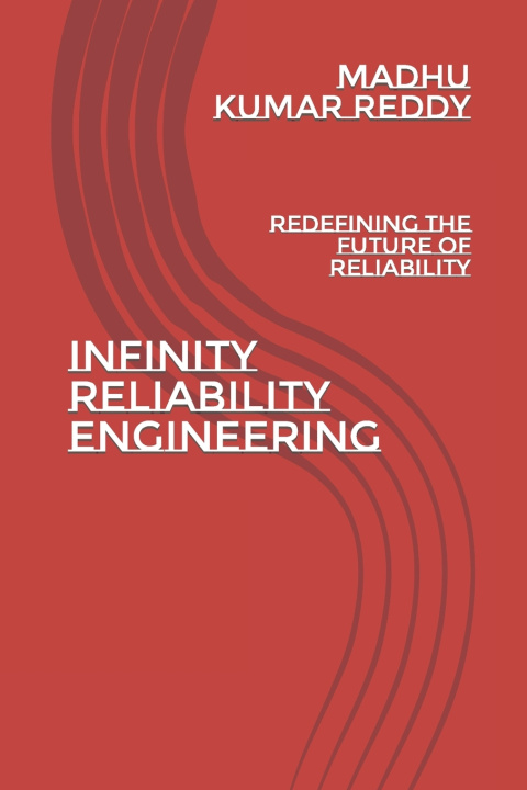 Knjiga Infinity Reliability Engineering Nithin Manmohan
