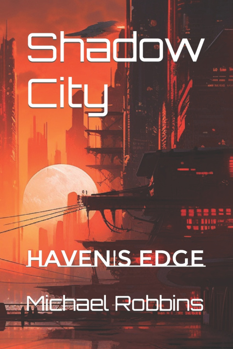 Kniha Shadow City Michael Robbins