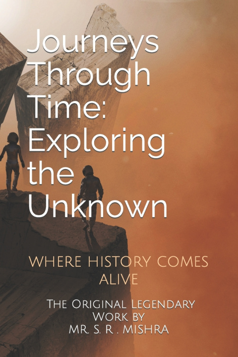 Kniha Journeys Through Time SMRUTI RANJAN MISHRA