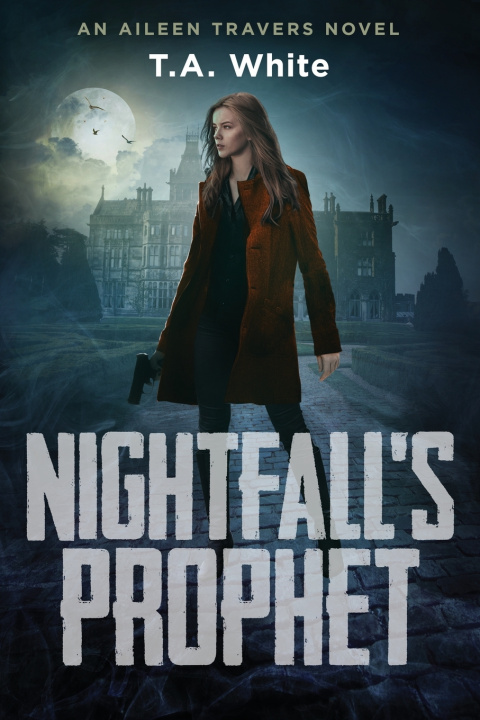 Kniha Nightfall's Prophet T.A. White