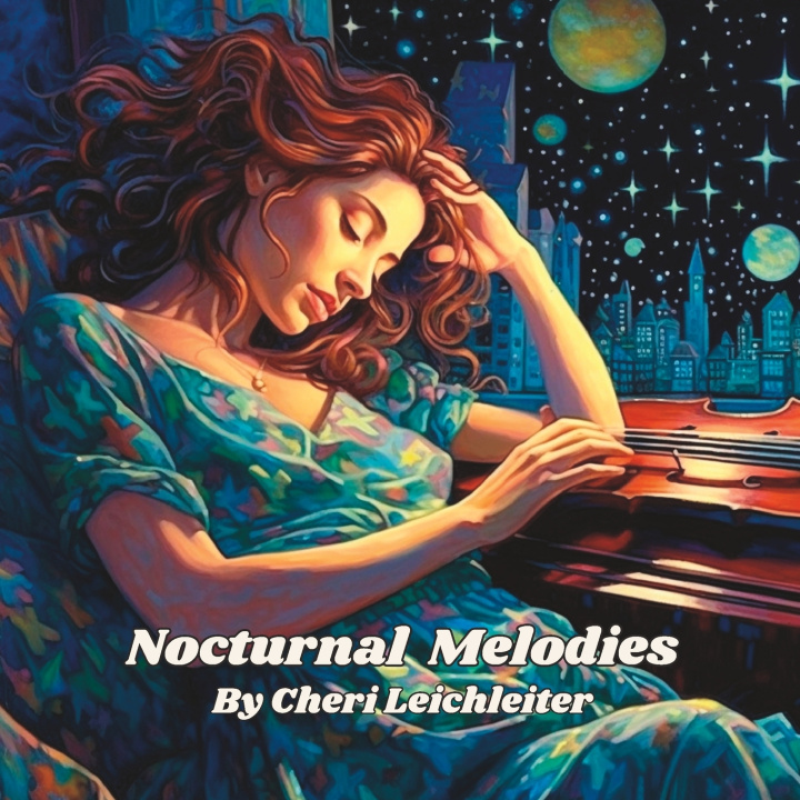 Kniha Nocturnal Melodies Cheri Marie Leichleiter
