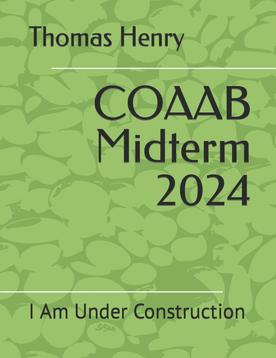 Kniha COAAB Midterm 2024 Thomas F Henry Jr