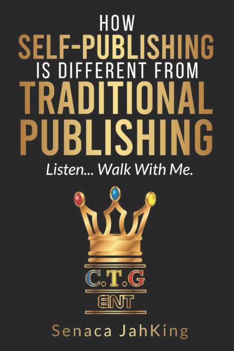Kniha How Self-Publishing Is different from Traditional Publishing SENACA JAHKING