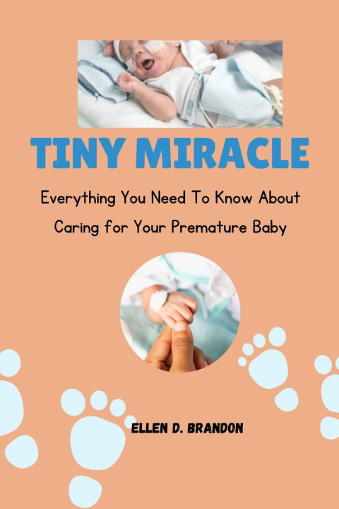 Knjiga TINY MIRACLE Ellen D. Brandon