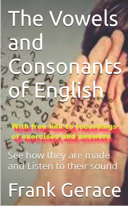 Kniha The Vowels and Consonants of English Frank Gerace