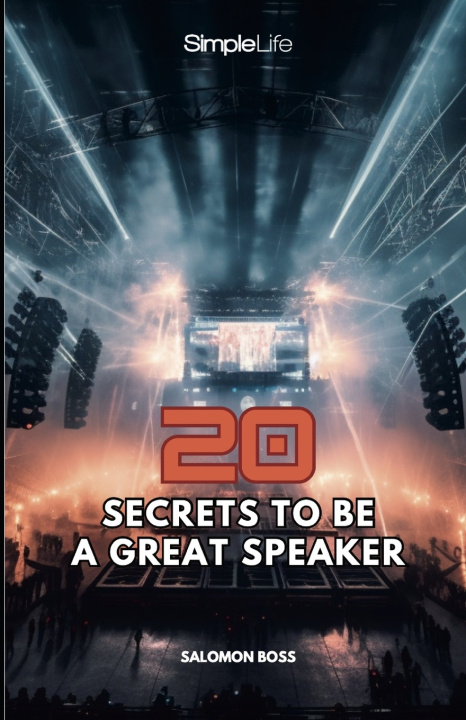 Knjiga 20 BEST SECRETS TO BE A GREAT SPEAKER Salomón Boss