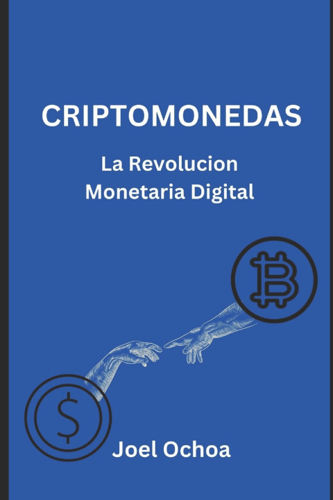 Knjiga Criptomonedas Joel Ochoa