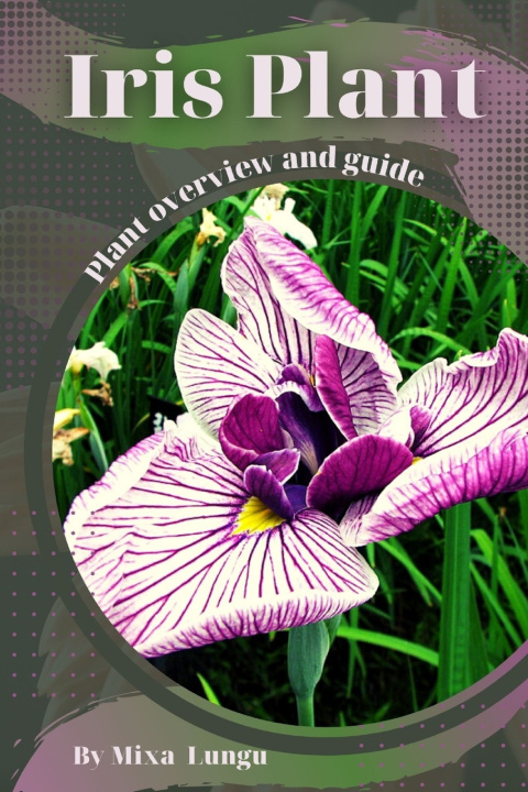 Kniha Iris Plant Mixa Lungu