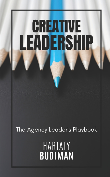 Knjiga Creative Leadership Hartaty Budiman