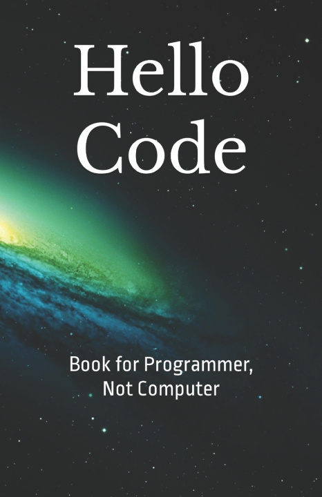 Knjiga Hello Code James Rivaldo Martin