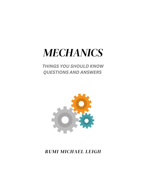 Knjiga Mechanics Rumi Michael Leigh