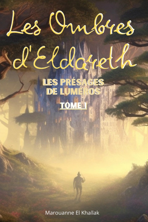 Kniha Les Ombres D'Eldareth Marouanne El Khallak
