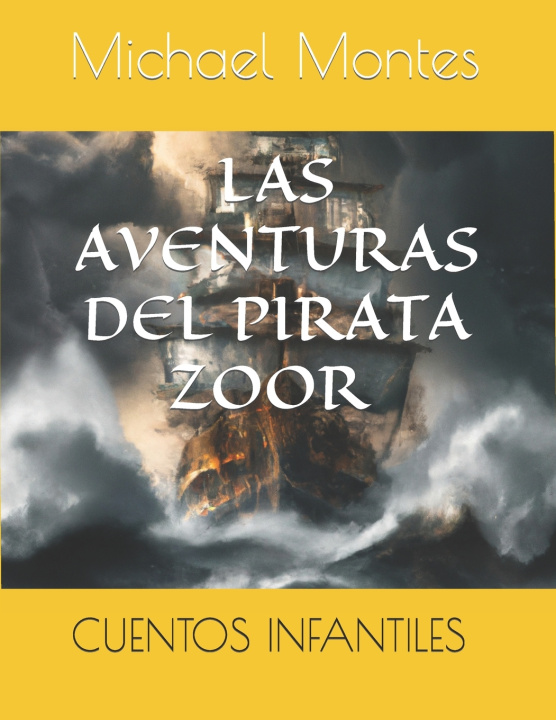 Kniha Las Aventuras del Pirata Zoor Louis Montes
