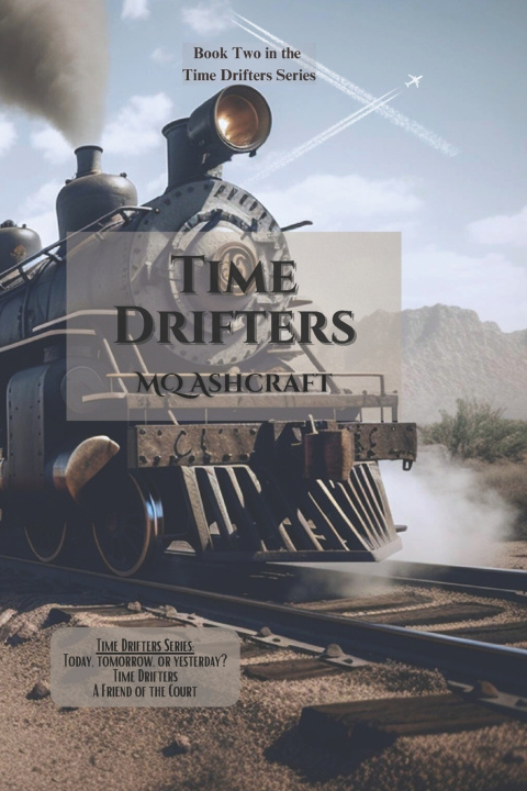 Knjiga Time Drifters MQ Ashcraft