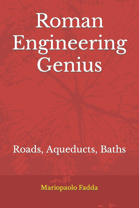 Knjiga Roman Engineering Genius Mariopaolo Fadda