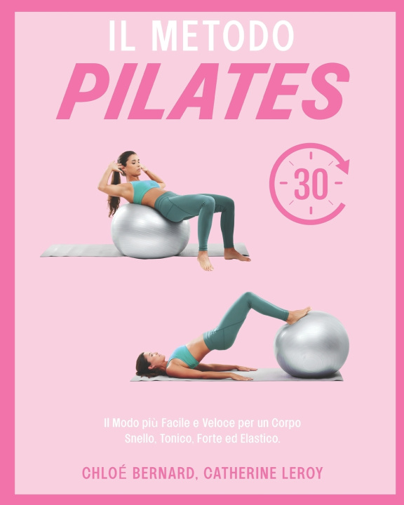 Knjiga IL METODO PILATES Catherine Leroy