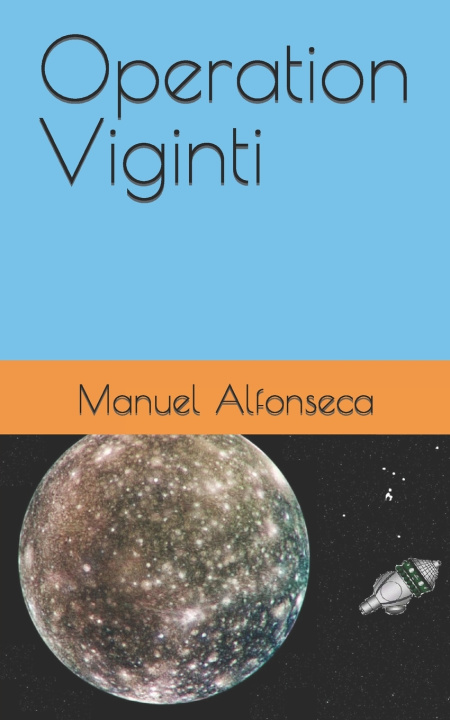 Kniha Operation Viginti Manuel Alfonseca