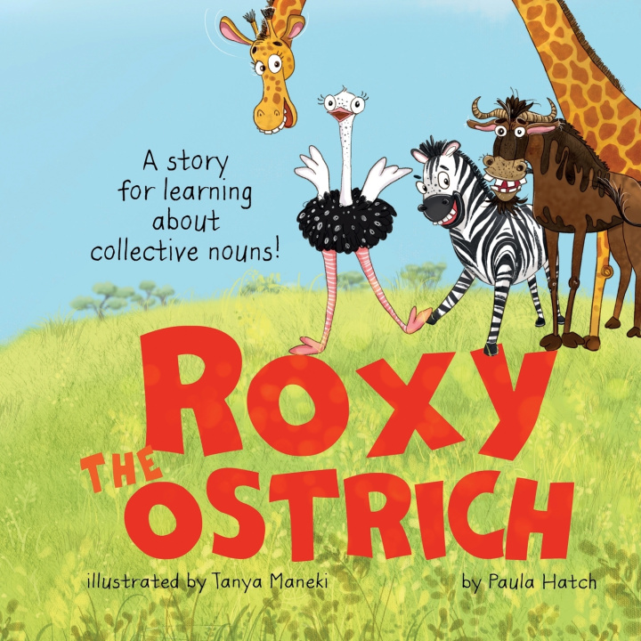 Knjiga Roxy the Ostrich Paula Hatch