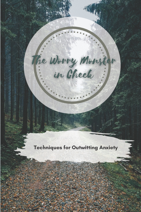 Kniha The Worry Monster in Check Kurious Wellness