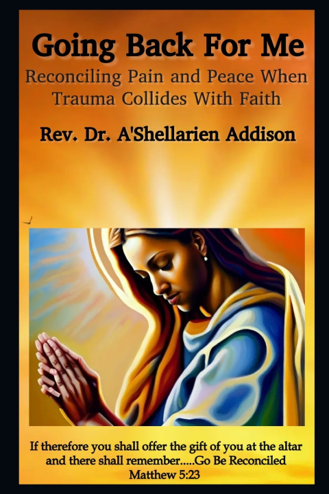 Kniha Going Back For Me A'Shellarien Addison