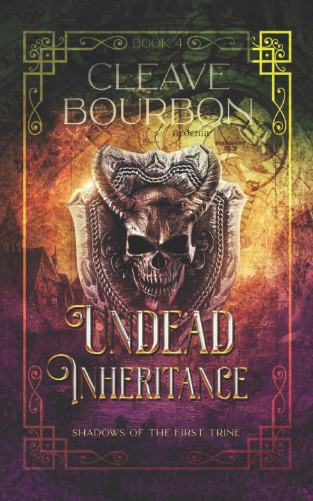 Kniha Undead Inheritance Cleave Bourbon