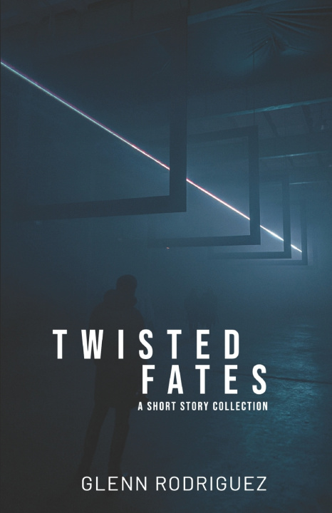 Kniha Twisted Fates Glenn Rodriguez