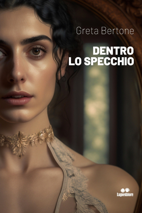 Kniha DENTRO LO SPECCHIO Greta Bertone