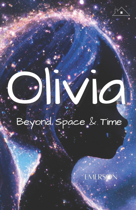 Kniha Olivia, Beyond Space & Time Emerson
