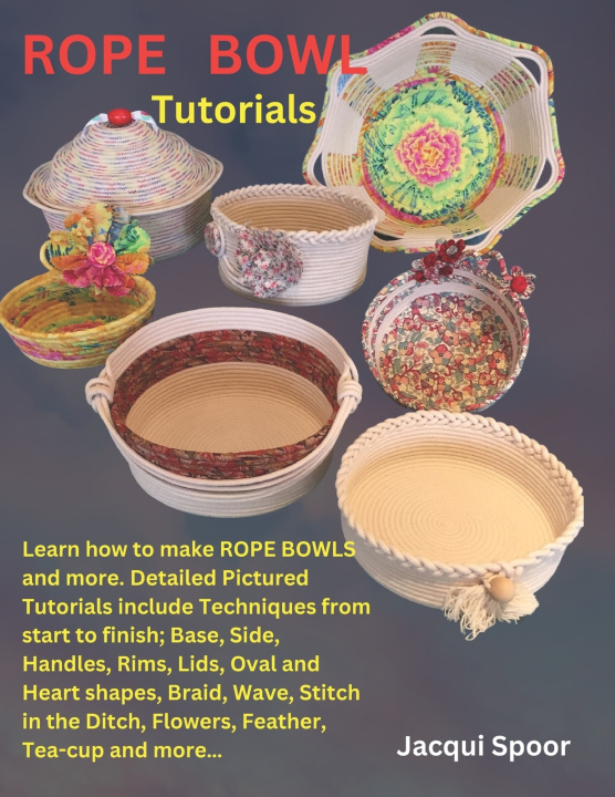 Kniha ROPE BOWL TUTORIALS Jacqui Spoor