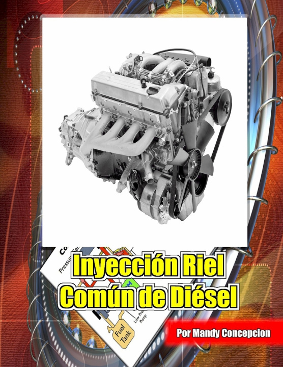 Knjiga Inyección Riel Común de Diésel MANDY CONCEPCION