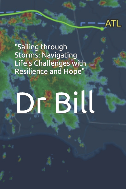 Kniha "Sailing through Storms Dr Bill