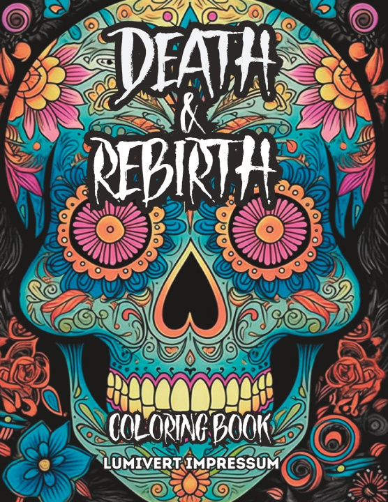Kniha Death and Rebirth Coloring Book lumivert Impressum