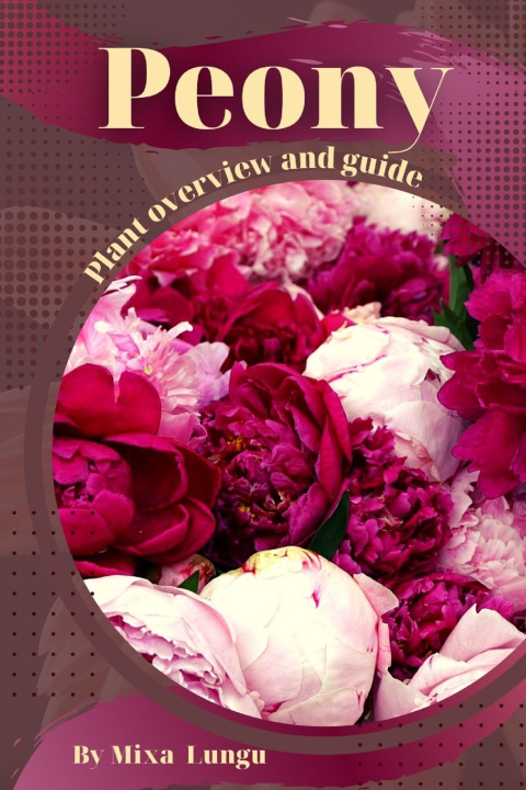 Knjiga Peony Mixa Lungu