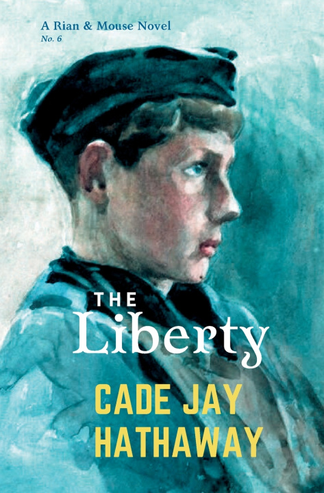 Knjiga The Liberty Cade Jay Hathaway