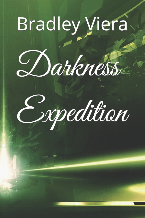 Kniha Darkness Expedition Bradley Jareth Viera