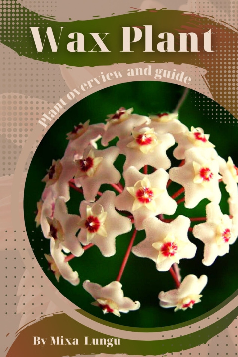 Knjiga Wax Plant Mixa Lungu