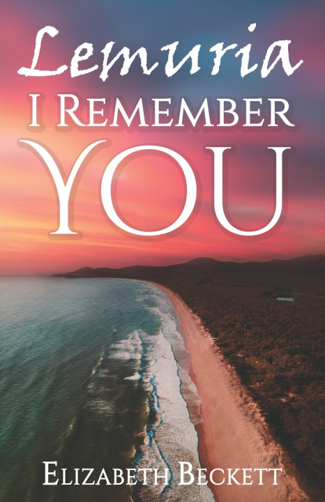 Kniha Lemuria, I Remember You Elizabeth Beckett