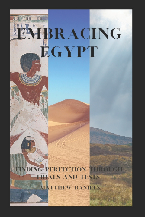 Kniha Embracing Egypt Matthew B. Daniels