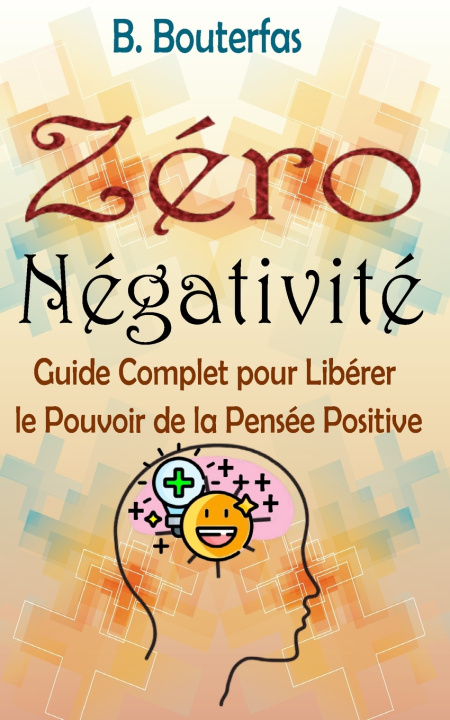 Kniha Zéro Négativité B. Bouterfas