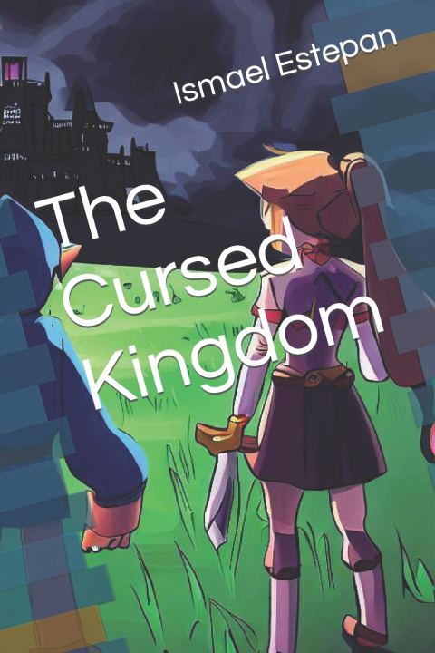 Kniha The Cursed Kingdom Ismael Estepan