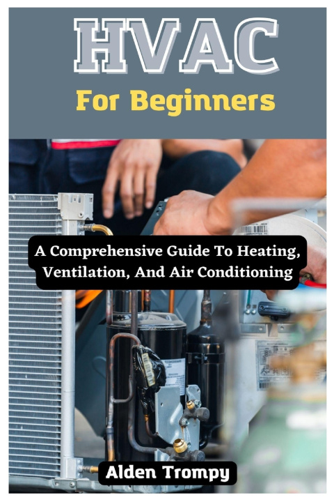 Kniha HVAC For Beginners Alden Trompy