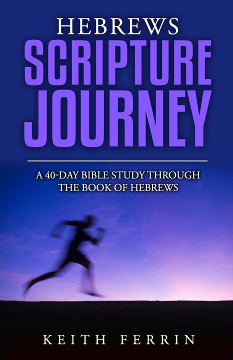 Kniha Hebrews Scripture Journey Keith Ferrin