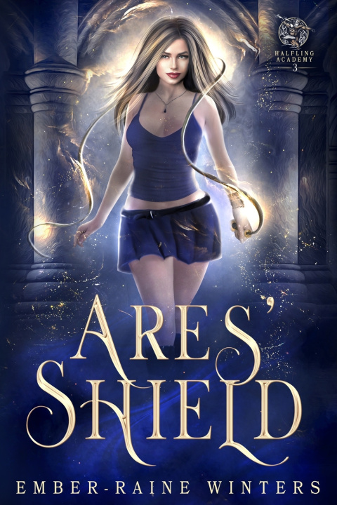 Kniha Ares' Shield Ember-Raine Winters