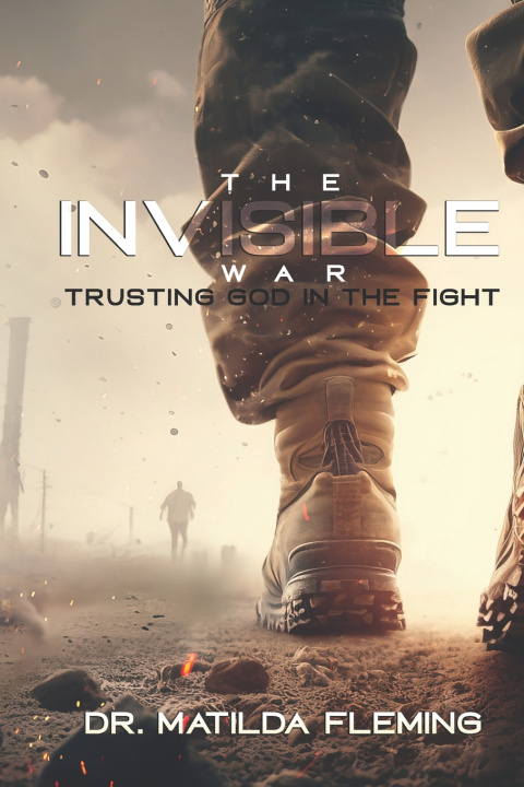 Kniha The Invisible War Dr. Matilda Fleming