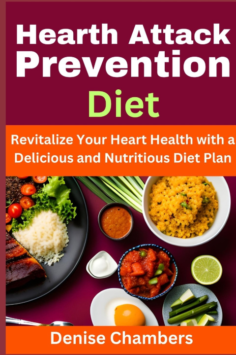 Kniha Heart Attack Prevention Diet Denise Chambers
