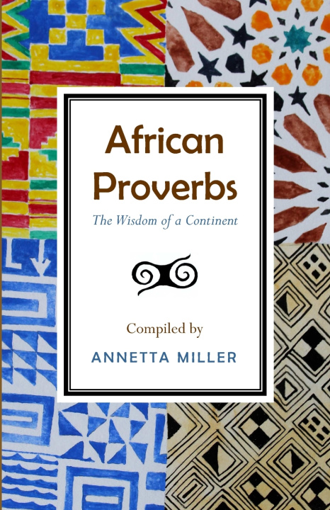 Kniha African Proverbs Annetta Miller