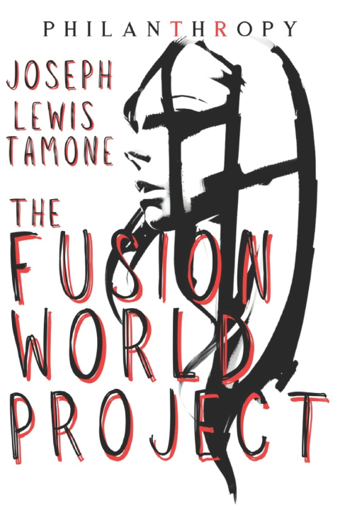 Kniha The Fusion World Project Joseph Lewis Tamone